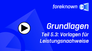 Teil 5.3: - Vorlagen für Leistungsnachweise